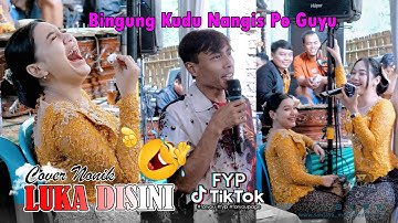 Cella Bingung Meh Nangis po Guyu (Loss Brodol) 🤣🤣 LUKA DISINI - Nonik KMB GEDRUG