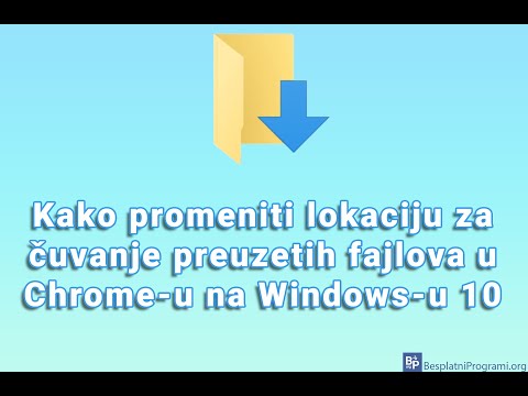 Kako promeniti lokaciju za čuvanje preuzetih fajlova u Chrome-u na Windows-u 10