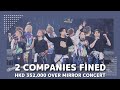 News studiodanz and engineering impact fined hk352000 over mirror concert incidents