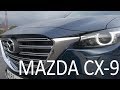 Больше всех - новая Mazda CX-9 #СТОК №50