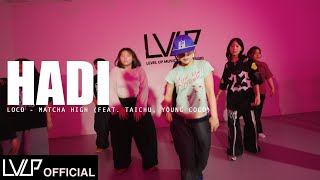 로꼬 (Loco) - Matcha High (Official Video) ft. TAICHU, Young Coco / Choreography by HADI