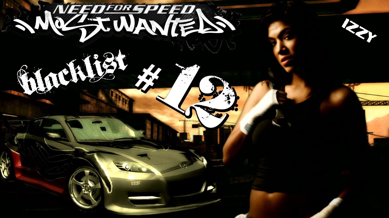 NFS Most Wanted XB360 - Stage 4 - Izzy (BL #12) - YouTube.