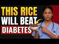 Top 5 Best Rice Every Diabetic Should Eat After 60 (Lower Blood Sugar)