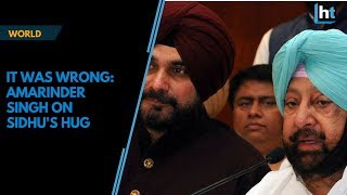 It was wrong: Amarinder Singh on Sidhu hugging Pakistan Army Chief