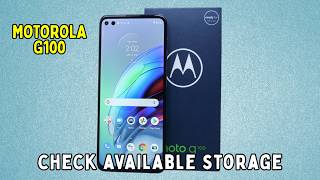 How to check available storage Motorola G100