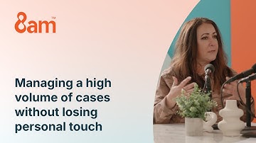 Managing a high volume of cases without losing personal touch | Legal tips from 8am