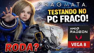 PRAGMATA DEMO - AMD RYZEN 5 3500U | VEGA 8 | 12GB RAM (SEM PLACA DE VIDEO)