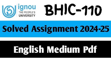 BHIC-110 Solved Assignment 2024-25 || BHIC-110 Solved Assignment in English || BHIC-110