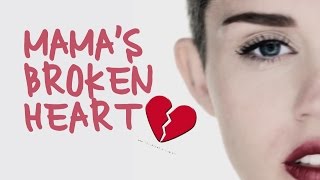 MC ● Mama's Broken Heart ✄❤ {Watch in HD}