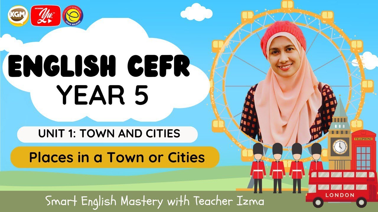 ENGLISH | YEAR 5 :: UNIT 1 - TOWN AND CITIES - YouTube