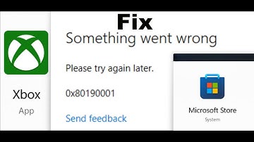 Fix Xbox App/Microsoft Store Login Error 0x80190001 Something Went Wrong On Windows 11/10 PC
