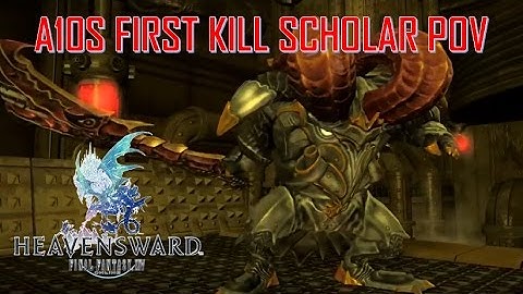 Final Fantasy XIV: Heavensward - A10 Savage A10s First Kill Sch PoV