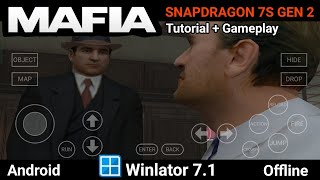 Mafia Gameplay Test Winlator 7.1 Windows Emulator Android Snapdragon 7S Gen 2
