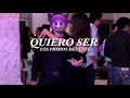 Los Primos Del Este - Quiero Ser LETRA