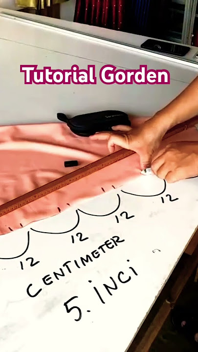 Tutorial membuat gorden