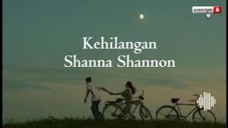 Kehilanganmu _- Shanna shannon Sped up