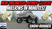 Snowrunner New Solo Unlimited Money Glitch Millions In Seconds Youtube