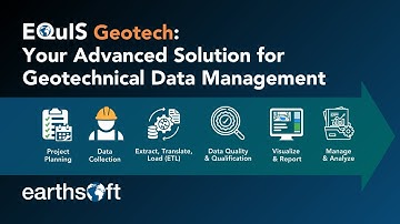 EQuIS Geotech: Your Advanced Solution for Geotechnical Data Management