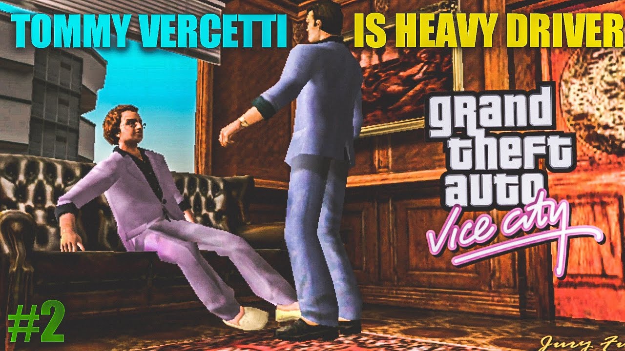 TOMMY VERCETTI IS HEAVY DRIVER😅| GTA VICE CITY ANDROID GAMEPLAY #2 ...