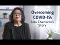 Overcoming COVID-19: Alex Chamorro’s Story