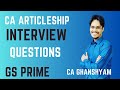 CA articleship interview questions Answers