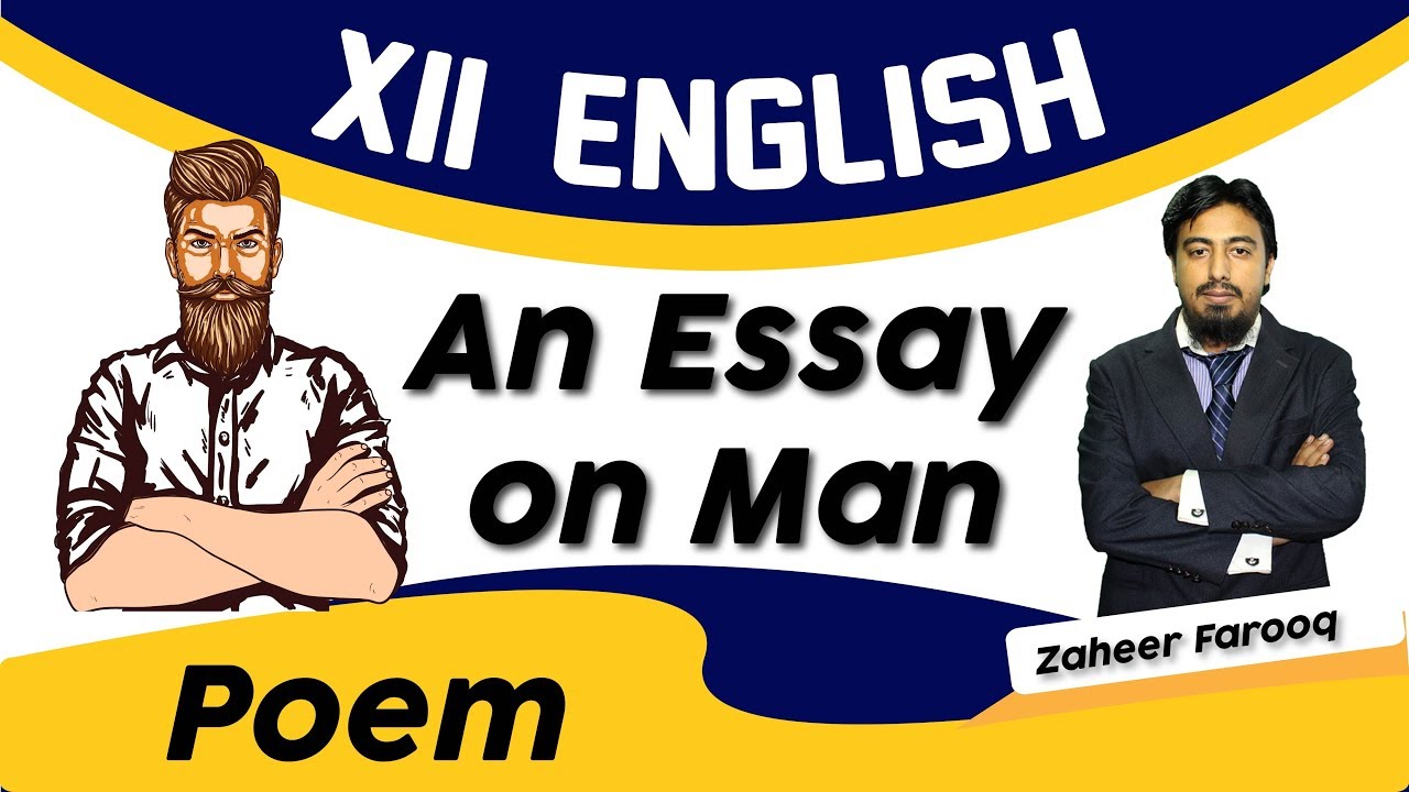 essay on man for class 3