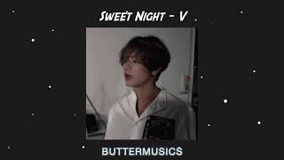 Sweet Night - V Bts (Ost. Itaewon Class) Slowed
