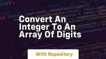 convert an integer to an array of digits