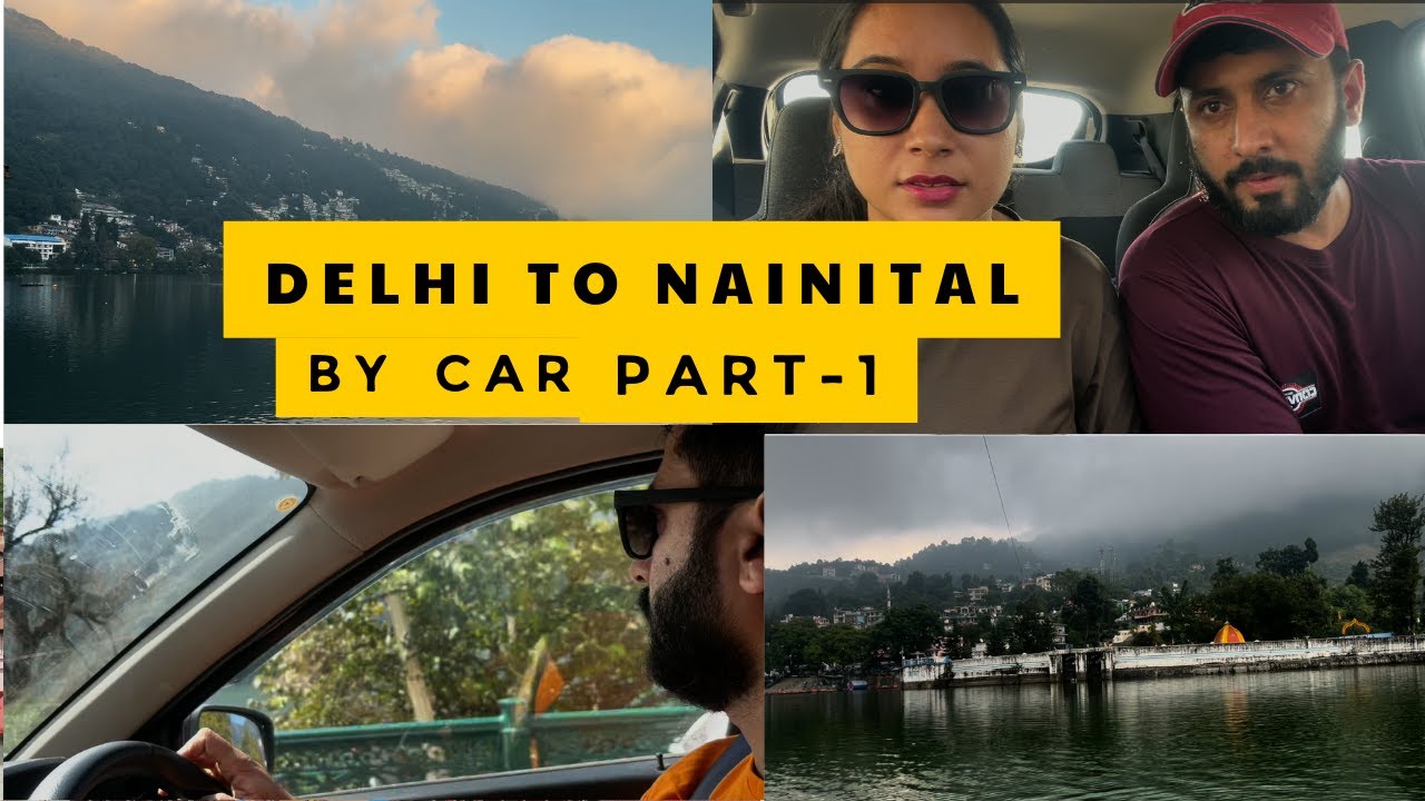 delhi-to-nainital-by-road-by-car-delhi-to-nainital-vlog-full