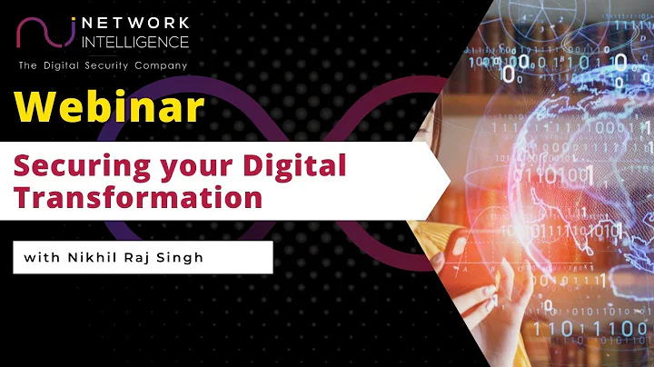 Webinar on Secure your Digital Transformation | Network Intelligence