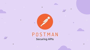Securing APIs | Postman Enterprise