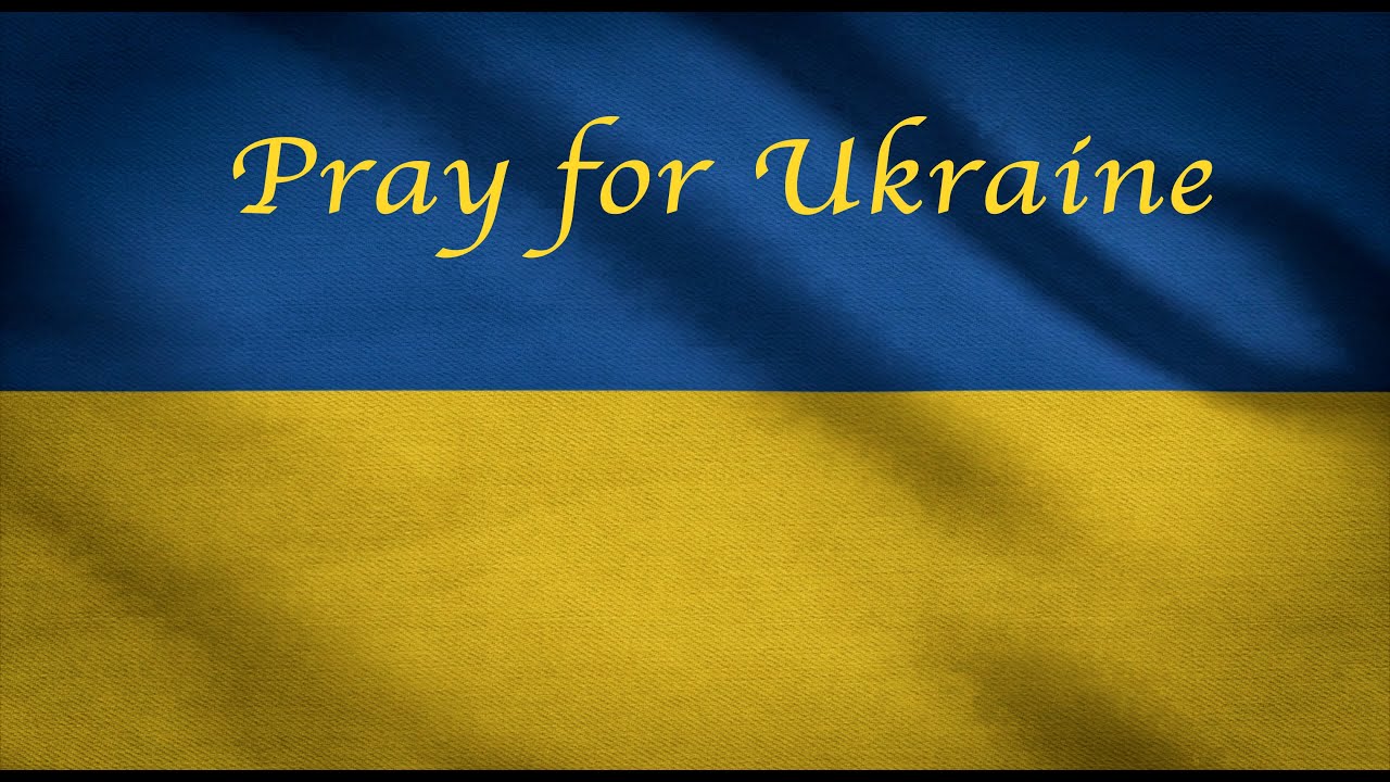Pray for Ukraine