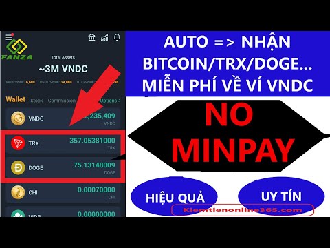 Kiếm tiền online 2021// Auto nhận bitcoin miễn phí về ví VNDC, No Minpay