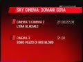 فاصل Domani Sera قناة Sky سينما قديم 2003 فاصل Domani Sera قناة Sky سينما قديم 2003