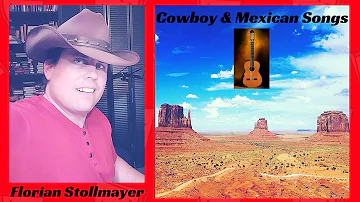 Traditional Cowboy & Mexican Songs for Guitar