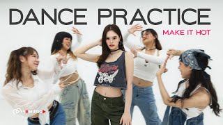 ALLY - Make It Hot (feat. Pink Sweat$) [ DANCE PRACTICE ]