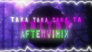 Taka Taka Taka Ta- tiktok version [Edit ] Resimi