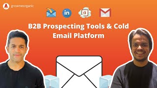 B2B Prospecting Tools & Cold Email Platform | GrowMeOrganic Demo Walkthrough