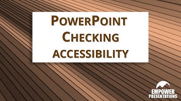 Creating Inclusive Presentations: Checking the Accessibility of Your PowerPoint Slides