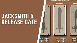 Jacksmith: Weapons & Warriors: Release Date