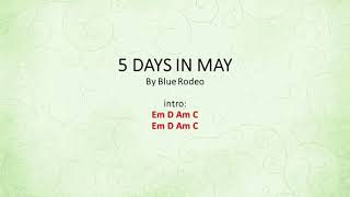 Video thumbnail of "5 Days in May by Blue Rodeo"