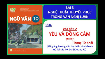 Bài 3: YÊU VÀ ĐỒNG CẢM, Ngữ văn 10, tập 1- Kết nối tri thức