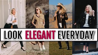 How To (Easily) Look Elegant and Classy EVERY Single Day - 10 Simple Tips for Women over 40