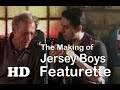 Meet The Jersey Boys - The Making of the Movie: John Lloyd Young, Clint Eastwood