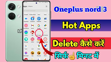 oneplus nord 3 hot apps delete, oneplus nord 3 hot apps remove