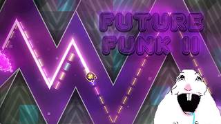 future funk II in 2 runs (0-86 85-100) - YouTube