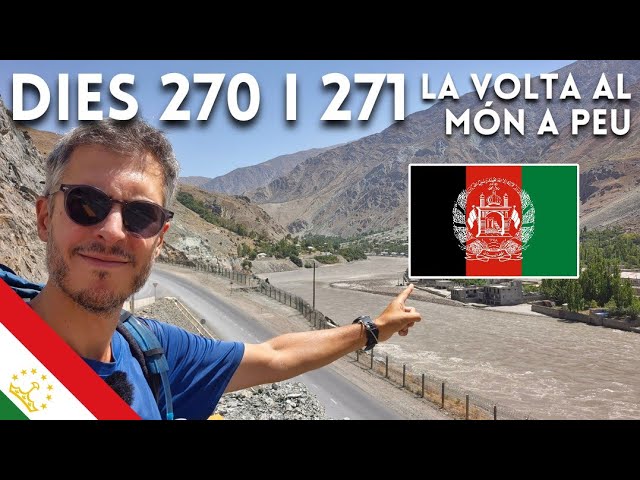 Afganistan. Dies 270 i 271 de La Volta al Món a Peu