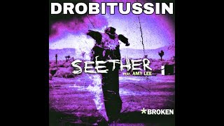 Seether & Amy Lee - Broken (screwed and chopped)
