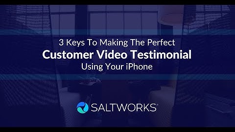 3 Keys To Making The Perfect Customer Video Testimonial Using Your iPhone (+ Steal My Script)