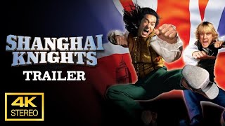 Shanghai Knights 2003 Trailer  4K